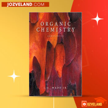 دانلود پی دی اف کتاب ORGANIC CHEMISTRY ال. جی. وادی جی آر PDF