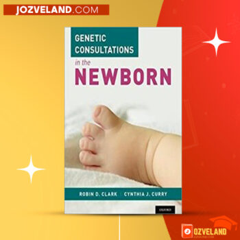 دانلود پی دی اف کتاب مشاوره ژنتیک در نوزادان رابین کلارک ‍PDF